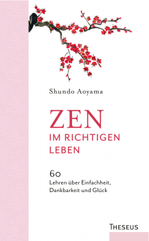 Aoyama, Shundo : Zen im richtigen Leben
