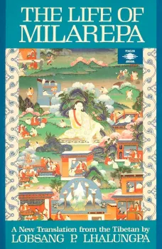 Lobsang Lhalungpa : Gtsan-Smyon He-ru-ka : The Life of Milarepa