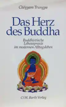 Trungpa, Chögyam : Das Herz des Buddha (Gebraucht)