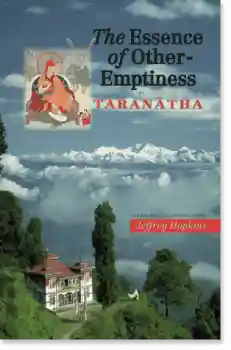 Taranatha : THE ESSENCE OF OTHER EMPTINESS