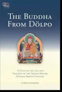 The Buddha from Dolpo (Tsadra, Band 8)