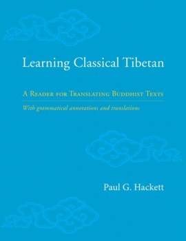 Paul G. Hackett : Learning Classical Tibetan