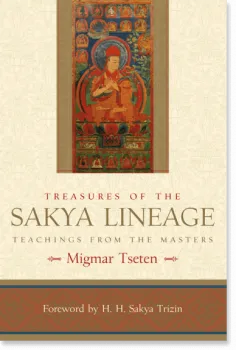 Migmar Tseten : Treasures of the Sakya Lineage