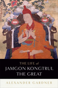 Alexander Gardner : The Life of Jamgon Kongtrul the Great