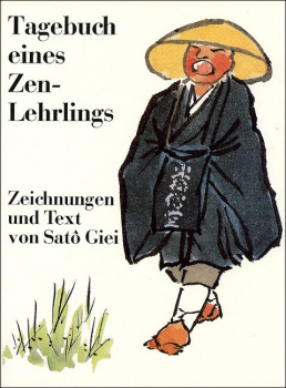 Giei, Sato : Tagebuch eines Zen-Lehrlings