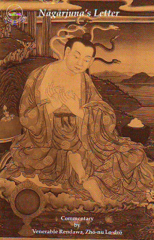 Geshe Lobsang Tharchin : Nagarjuna's Letter