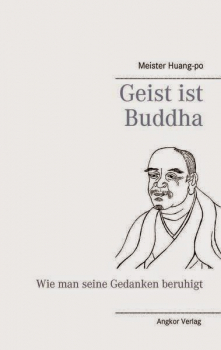 Huang Po : Geist ist Buddha (TB)