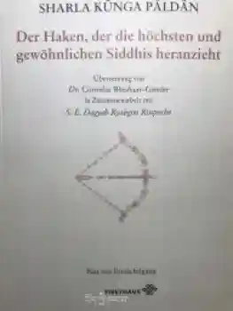 Sharla Künga Päldän : Kurukulle - Der Haken, der die höchsten und gewöhnlichen Siddhis erzeugt
