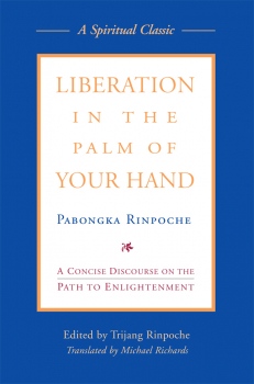 Pabongka Rinpoche : Liberation in the Palm of your Hand (TB)