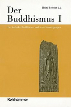 Heinz Bechert : Der Buddhismus 1