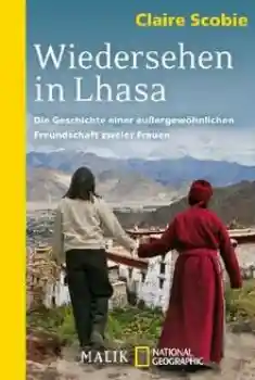 Scobie, Claire : Wiedersehen in Lhasa (TB)