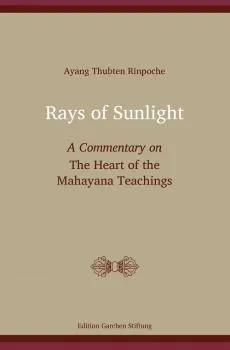 Ayang Thubten Rinpoche : Rays of Sunlight