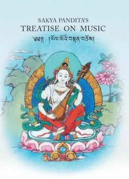 Ricardo Canzio : Sakya Pandita’s Treatise on Music