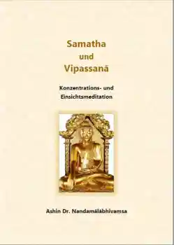 Ashin Nandamala. : Samatha und Vipassana (Heft)