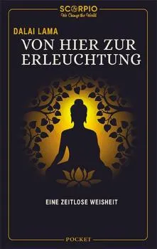 Dalai Lama XIV. : Von hier zur Erleuchtung