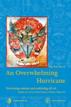 Rig-’dzin rdo-rje (Martin J Boord) : An Overwhelming Hurricane