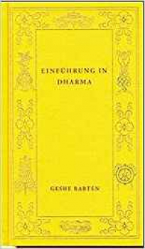 Geshe Rabten : Einführung in Dharma (Sondereinband)