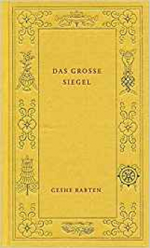 Geshe Rabten - Das Große Siegel - Mahamudra (Sondereinband) NEU