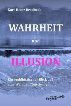 Karl-Heinz Brodbeck : Wahrheit und Illusion