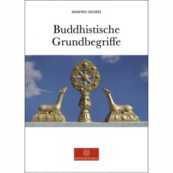 Manfred Seegers : Buddhistische Grundbegriffe Mängelexemplare