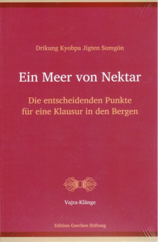 Jigten Sumgön : Ein Meer von Nektar