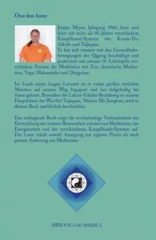Jürgen Meyer : Meditation, Qigong, Kampfkunst und Taijiquan