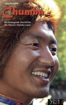 Christina Viol : Die bewegende Geschichte des Tibeters: Chumba Lama