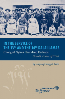 Jamyang Choegyal Kasho : In the service of the 13th and 14th Dalai Lamas - Mängelexemplar