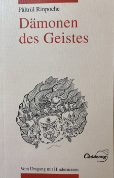 Patrul Rinpoche : Dämonen des Geistes