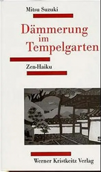 Preview: Mitsu Suzuki : Dämmerung im Tempelgarten (Gebraucht)