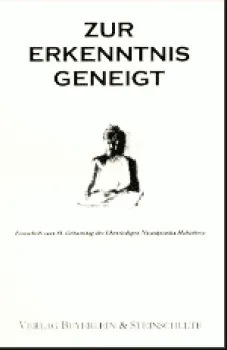 Nyanaponika Mahathera : Zur Erkenntnis geneigt