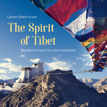 Gomer E. Evans  :  The Spirit of Tibet, 1 Audio-CD