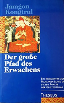 Jamgon Kongtrul - Der große Pfad des Erwachens (GEB)