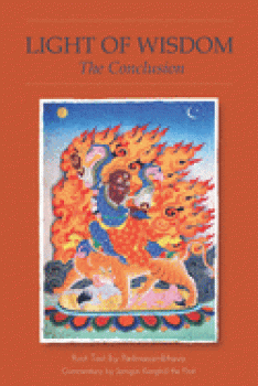 Guru Rinpoche, Padmasambhava  : Light of Wisdom Vol 4  the Conclusion