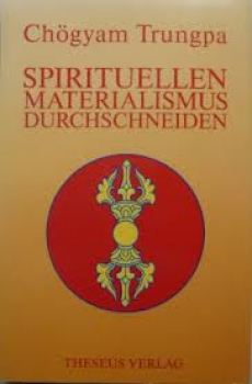 Chögyam Trungpa - Spirituellen Materialismus Durchschneiden (TB) Gebraucht