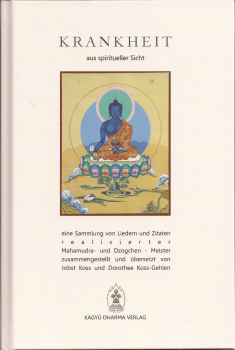 Jobst Koss, Dorothee Koss-Gehlen: Krankheit aus spiritueller Sicht