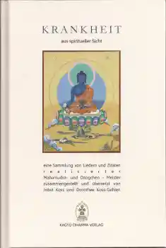 Jobst Koss, Dorothee Koss-Gehlen: Krankheit aus spiritueller Sicht