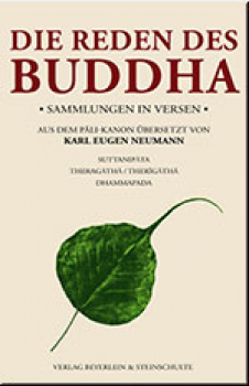DIE LEHRREDEN DES BUDDHA Sammlungen in Versen.