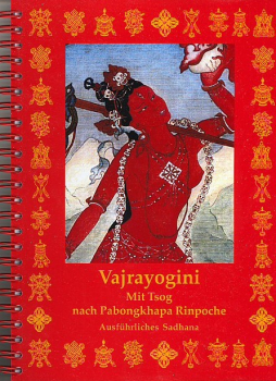 Vajrayogini - Ausführliches Sadhana mit Tsog
