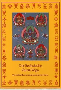 Der Sechsfache Guru-Yoga