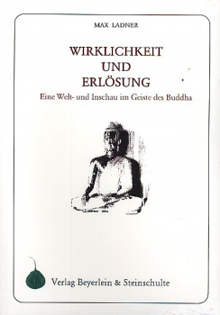 Max Ladner : Wirklichkeit und Erlösung