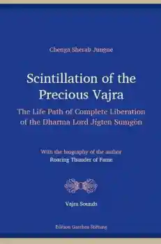 Sherab Jungne : Scintillation of the Precious Vajra