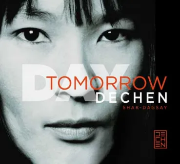 Dechen Shak-Dagsay: Day Tomorrow (CD)