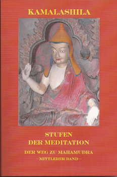 Kamalashila : Stufen der Meditation