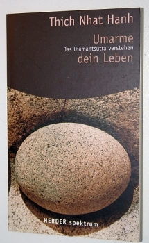 Thich Nhat Hanh :   Umarme Dein Leben (TB)