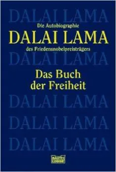 Dalai Lama XIV. : Das Buch der Freiheit