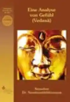 Sayadaw Nandamālābhivaṃsa : Eine Analyse von Gefühl (Vedanā)
