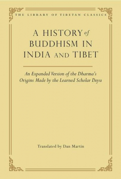 Dan Martin : A History of Buddhism in India and Tibet