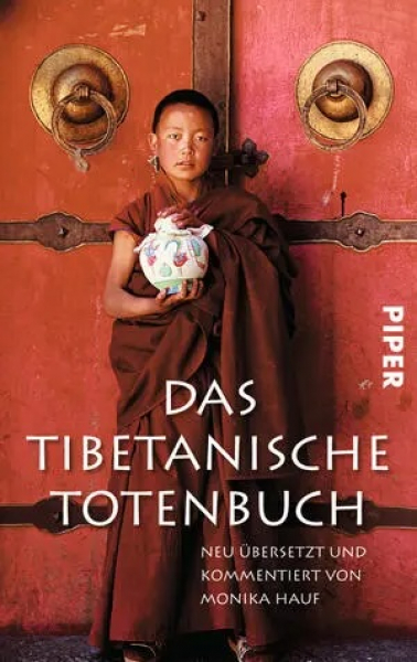 Hauf, Monika : Das Tibetanische Totenbuch