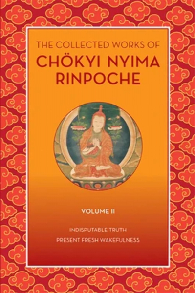 Chokyi Nyima Rinpoche : The Collected Works of Chokyi Nyima Rinpoche Volume 1+2 (Set)